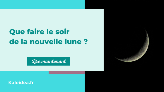 Rituel soir de nouvelle lune