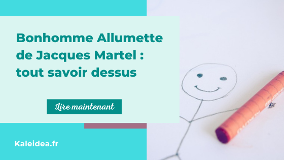 Tout savoir sur la technique du bonhomme allumette de jacques martel